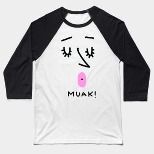 Muak! Baseball T-Shirt